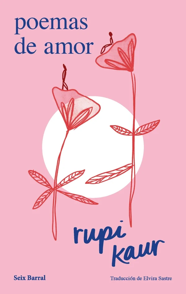 Portada de «poemas de amor», de rupi kaur