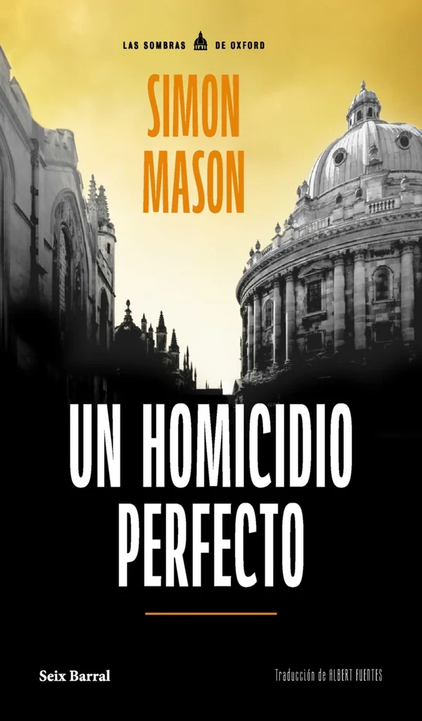 Portada de «Un homicidio perfecto (Serie Las sombras de Oxford 1)», de Simon Mason