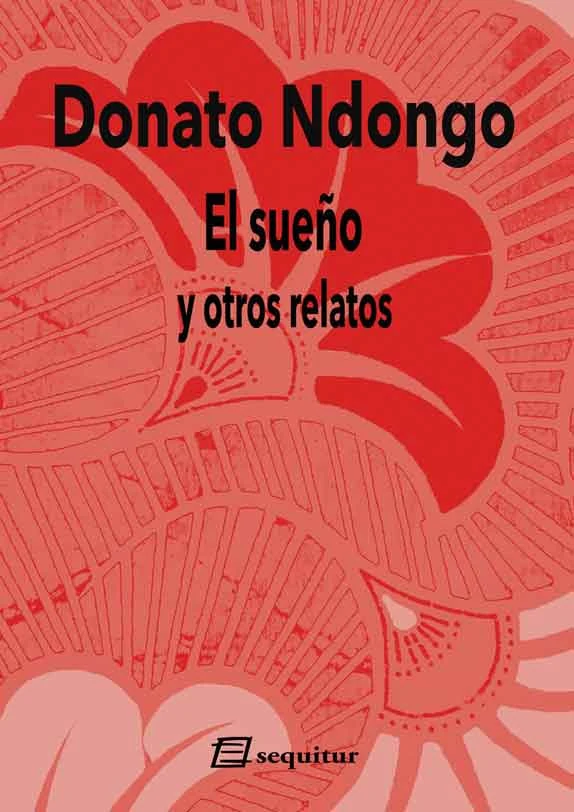 Portada de «El sueño y otros relatos», de Donato Ndongo
