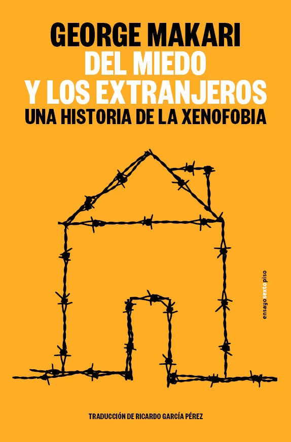 Portada de «Del miedo y los extranjeros», de George Makari