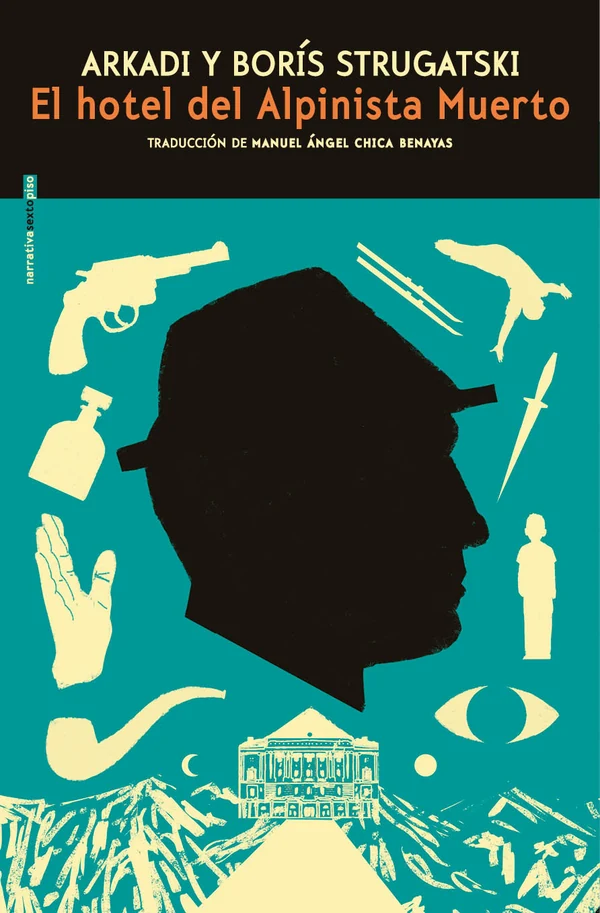 Portada de «El hotel del Alpinista Muerto», de Arkadi Strugatski, Boris Strugatski