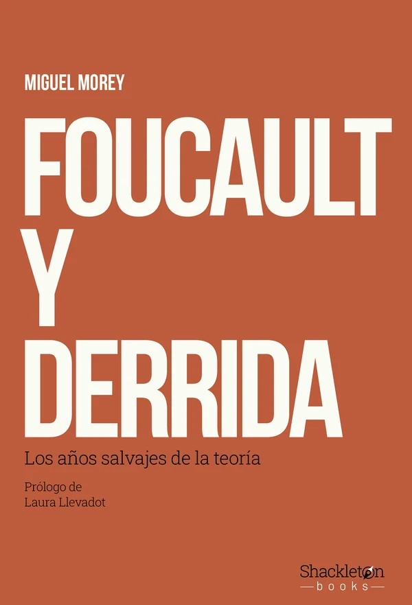 Portada de «Foucault y Derrida», de Miguel Morey
