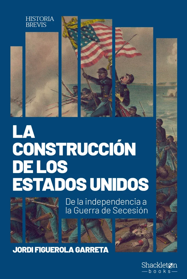 Portada de «La construcción de los Estados Unidos», de Jordi Figuerola