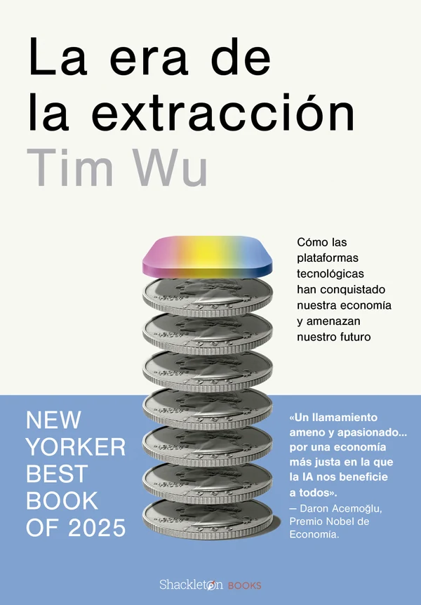 Portada de «La era de la extracción», de Tim Wu