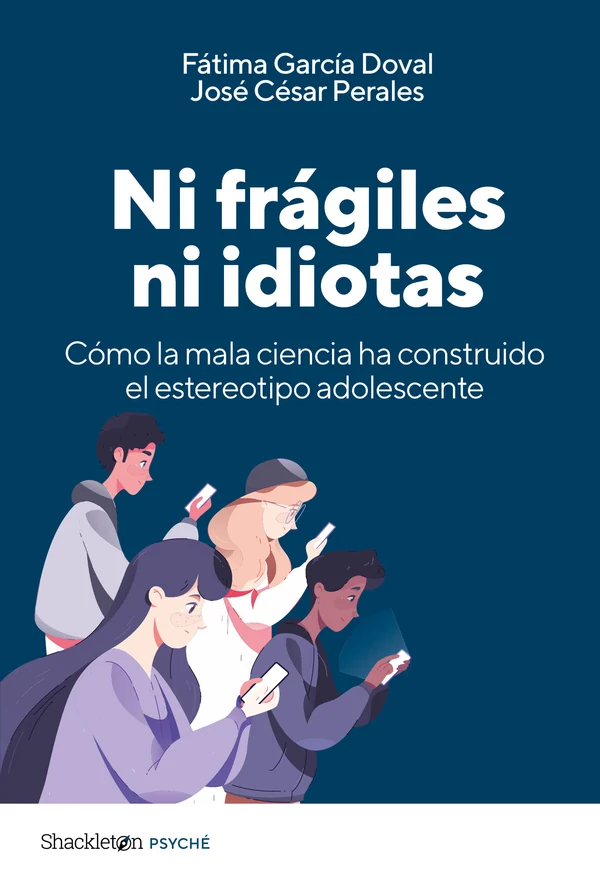 Portada de «Ni frágiles ni idiotas», de Fátima Mª García Doval, José César Perales