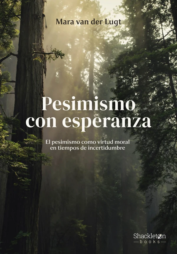 Portada de «Pesimismo con esperanza», de Mara van der Lugt