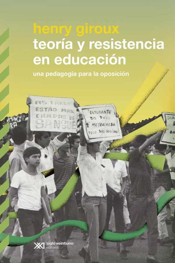 Portada de «Teoría y resistencia en educación», de Henry Giroux