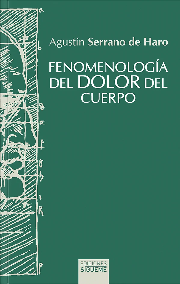 Portada de «Fenomenología del dolor del cuerpo», de Agustín Serrano de Haro