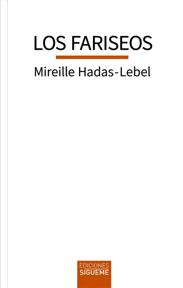 Portada de «Los fariseos», de Mireille Hadas-Lebel