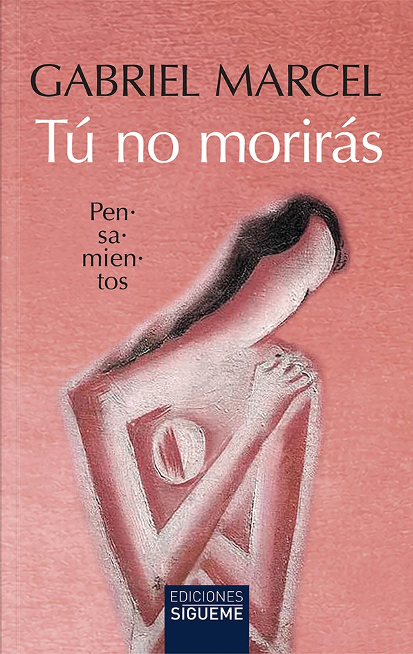 Portada de «Tú no morirás», de Gabriel Marcel