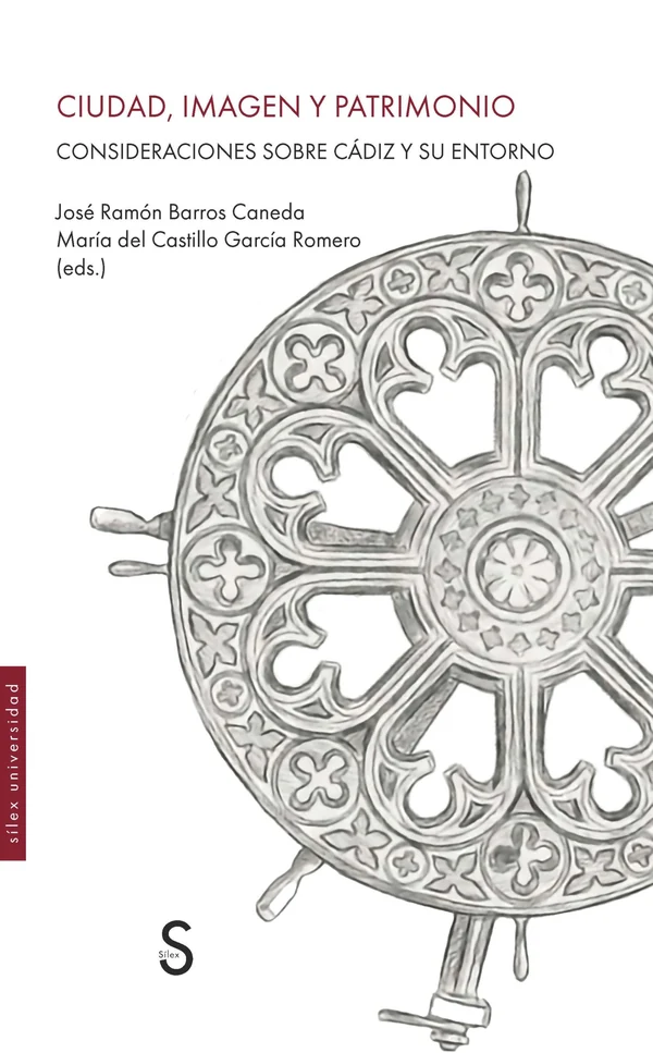 Portada de «Ciudad, imagen y patrimonio. Consideraciones sobre Cádiz y su entorno», de José Ramón Barros Caneda, María del Castillo García Romero