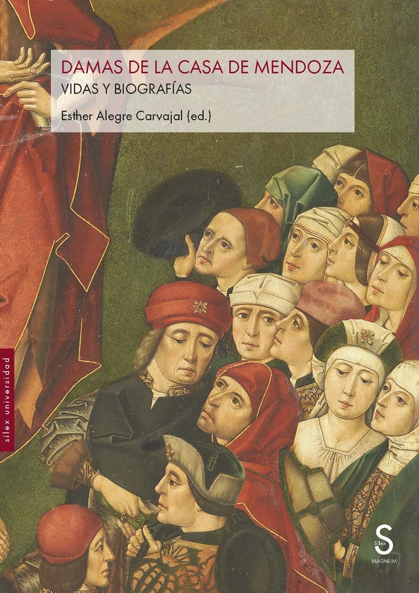 Portada de «Damas de la Casa de Mendoza. Vidas y biografías», de Esther Alegre Carvajal
