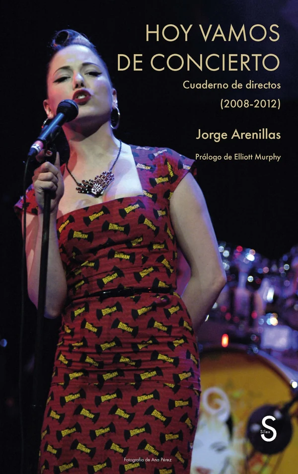 Portada de «Hoy vamos de concierto. Cuaderno de directos (2008-2012)», de Jorge Arenillas