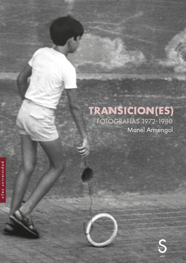 Portada de «Transicion(es). Fotografías 1972-1980», de Manel Armengol