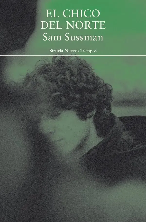 Portada de «El chico del norte», de Sam Sussman