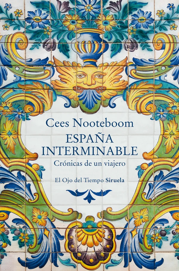 Portada de «España interminable», de Cees Nooteboom