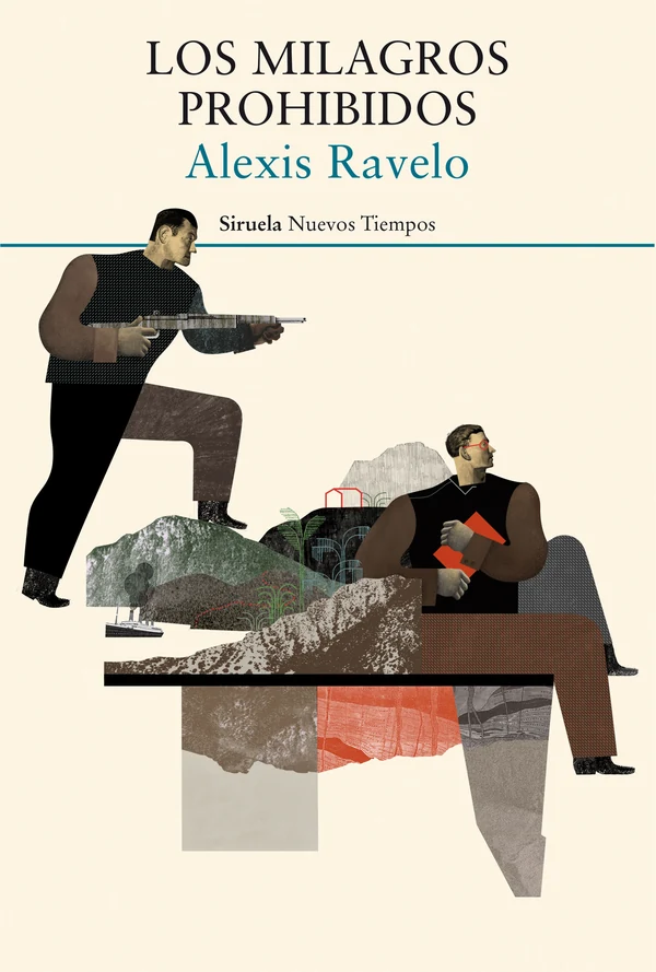 Portada de «Los milagros prohibidos», de Alexis Ravelo
