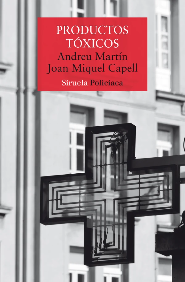 Portada de «Productos tóxicos», de Andreu Martín