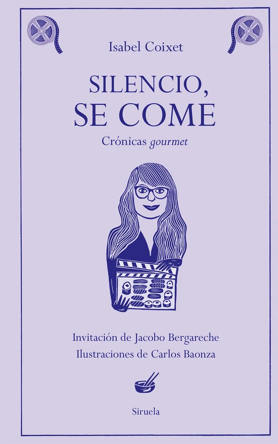 Portada de «Silencio, se come», de Isabel Coixet