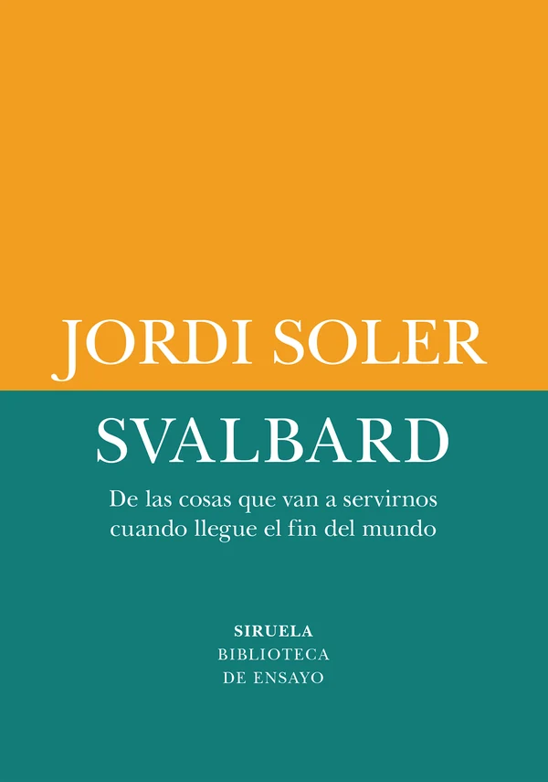Portada de «Svalbard», de Jordi Soler