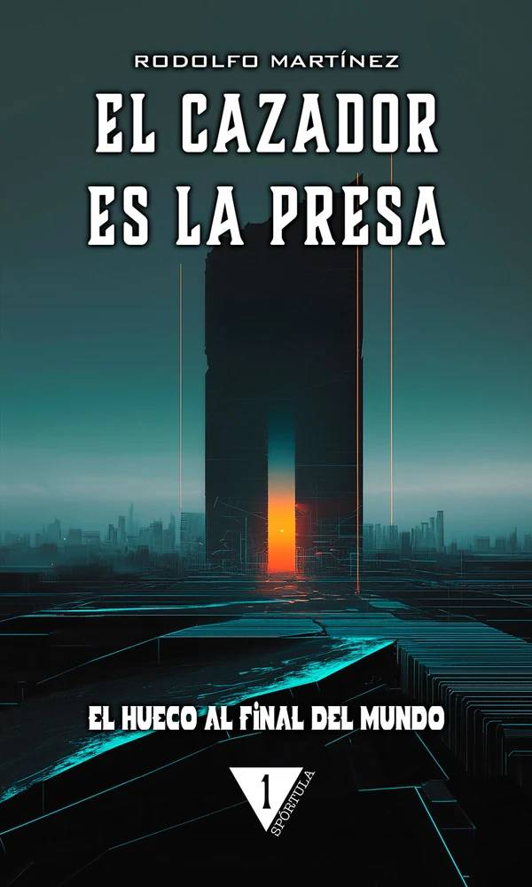 Portada de «El cazador es la presa», de Rodolfo Martínez