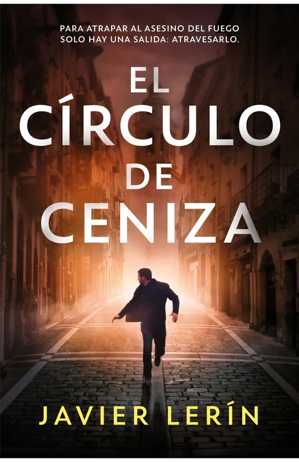 Portada de «El círculo de ceniza», de Javier Lerín