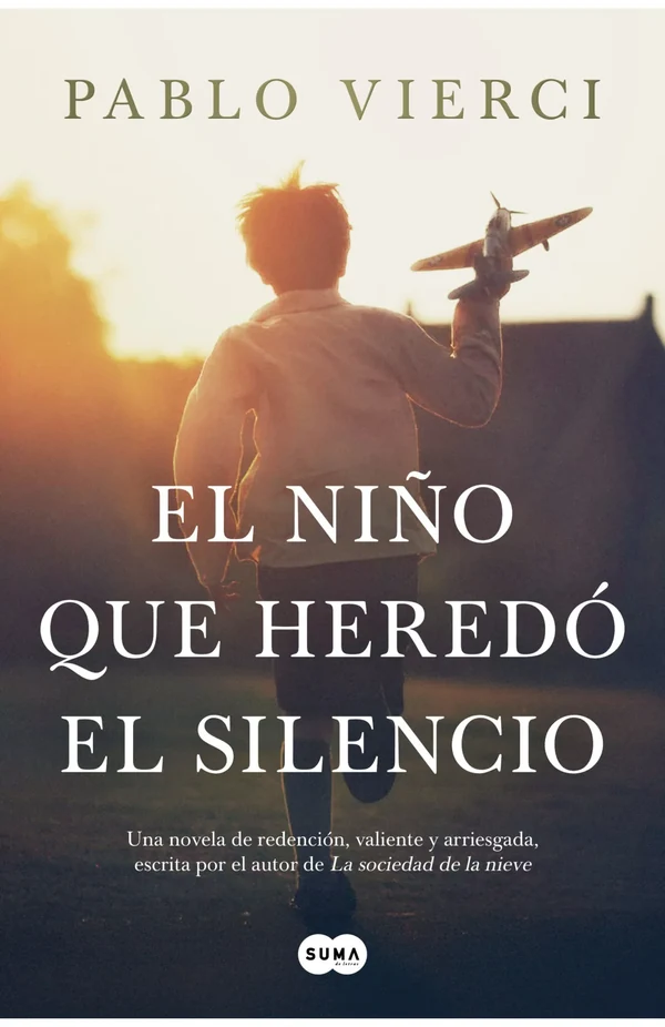 Portada de «El niño que heredó el silencio», de Pablo Vierci