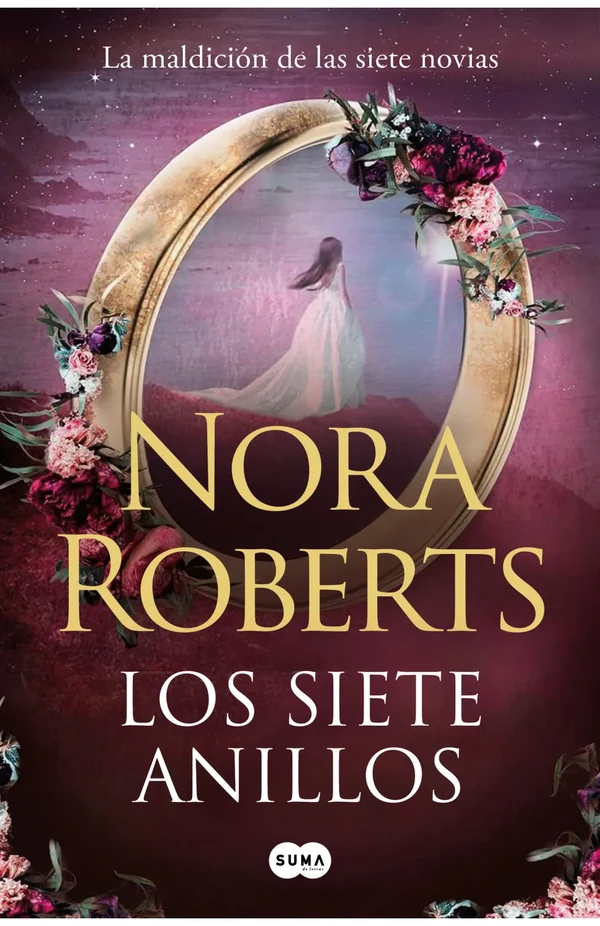 Portada de «Los siete anillos (La maldición de las siete novias 3)», de Nora Roberts