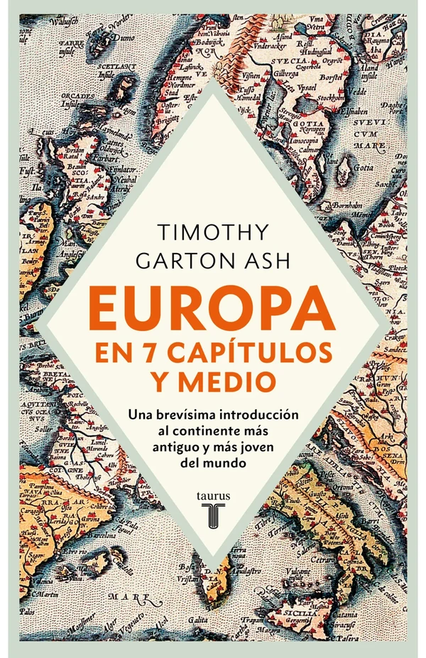 Portada de «Europa en siete capítulos y medio», de Timothy Garton Ash