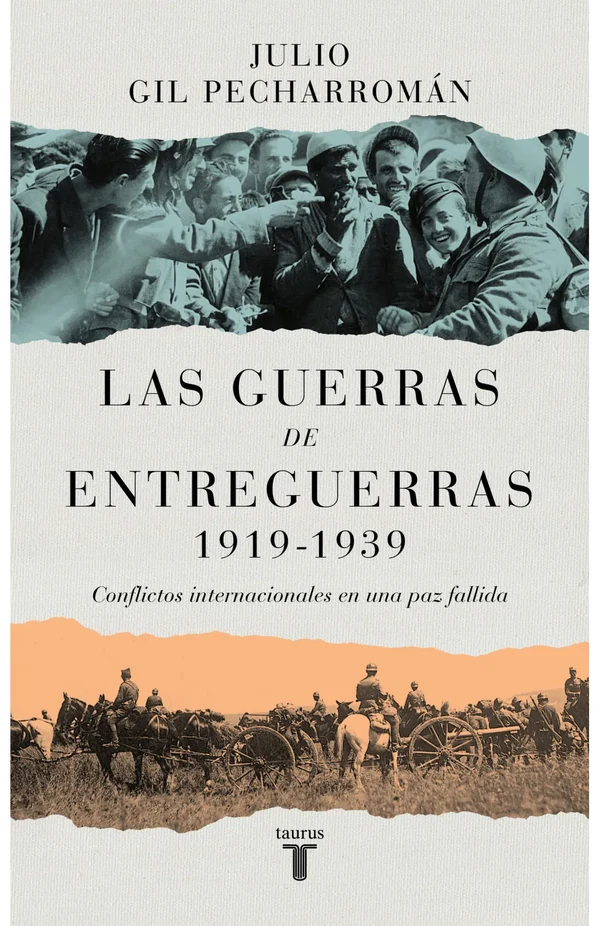 Portada de «Las guerras de entreguerras (1919 – 1939)», de Julio Gil Pecharromán