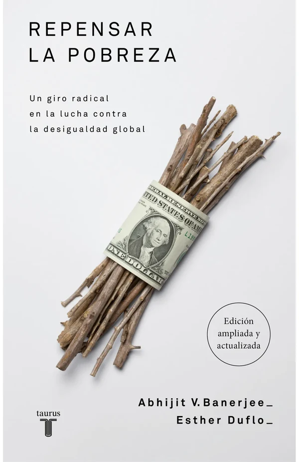 Portada de «Repensar la pobreza», de Abhijit Banerjee, Esther Duflo