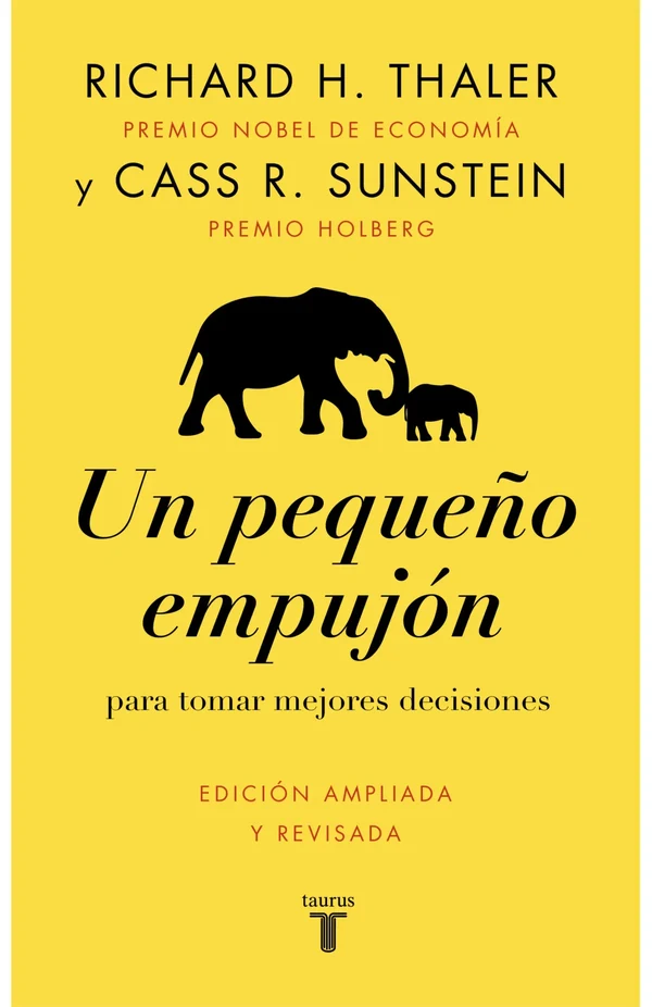 Portada de «Un pequeño empujón», de Cass R. Sunstein, Richard H. Thaler