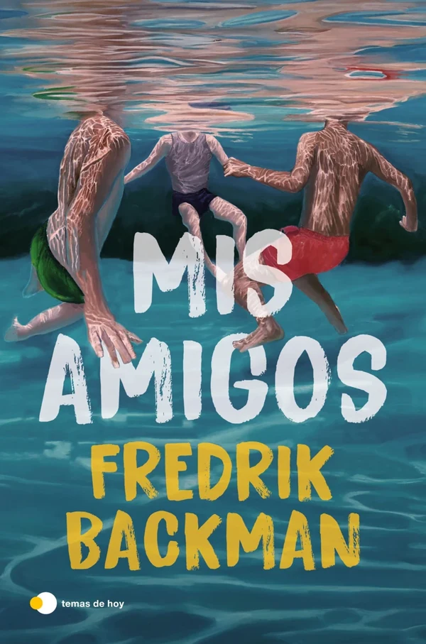 Portada de «Mis amigos», de Fredrik Backman