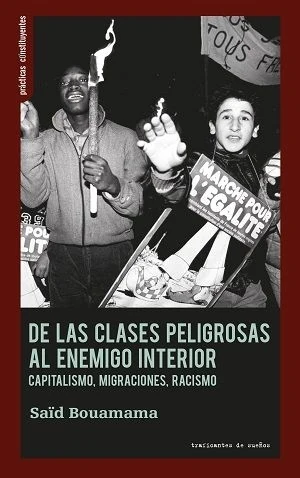 Portada de «De las clases peligrosas al enemigo interior», de Saïd Bouamama