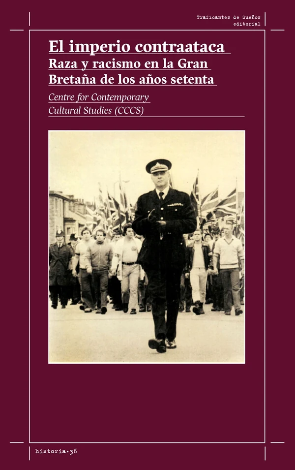 Portada de «El imperio contraataca», de Centre for Contemporary Cultural Studies (CCCS), Hazel Carby, Bob Findlay, Paul Gilroy, Simon Jones, Errol Lawrence, Pratibha Parmar, John Solomos