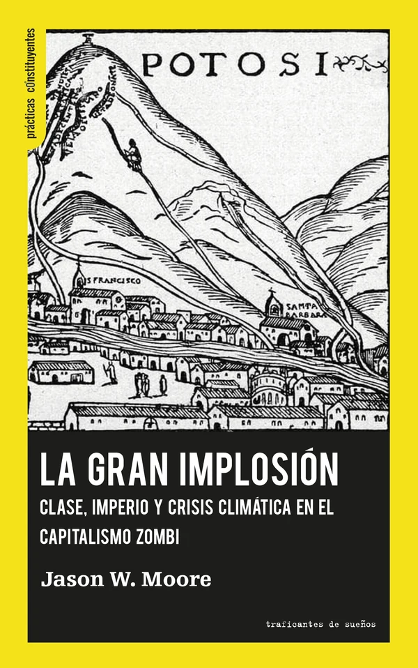 Portada de «La gran implosión», de Jason W. Moore