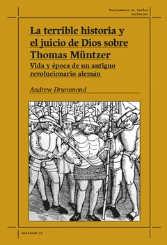 Portada de «La terrible historia y el juicio de Dios sobre Thomas Müntzer», de Andrew Drummond