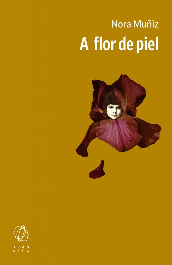 Portada de «A flor de piel», de Nora Muñiz