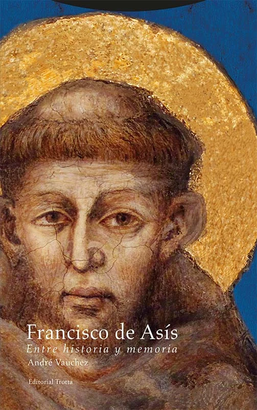 Portada de «Francisco de Asís», de André Vauchez