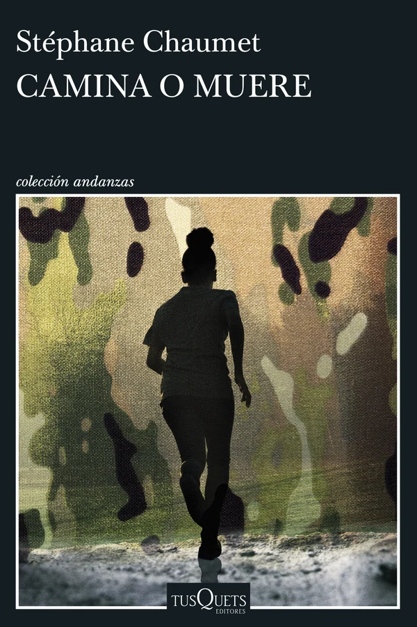 Portada de «Camina o muere», de Stéphane Chaumet