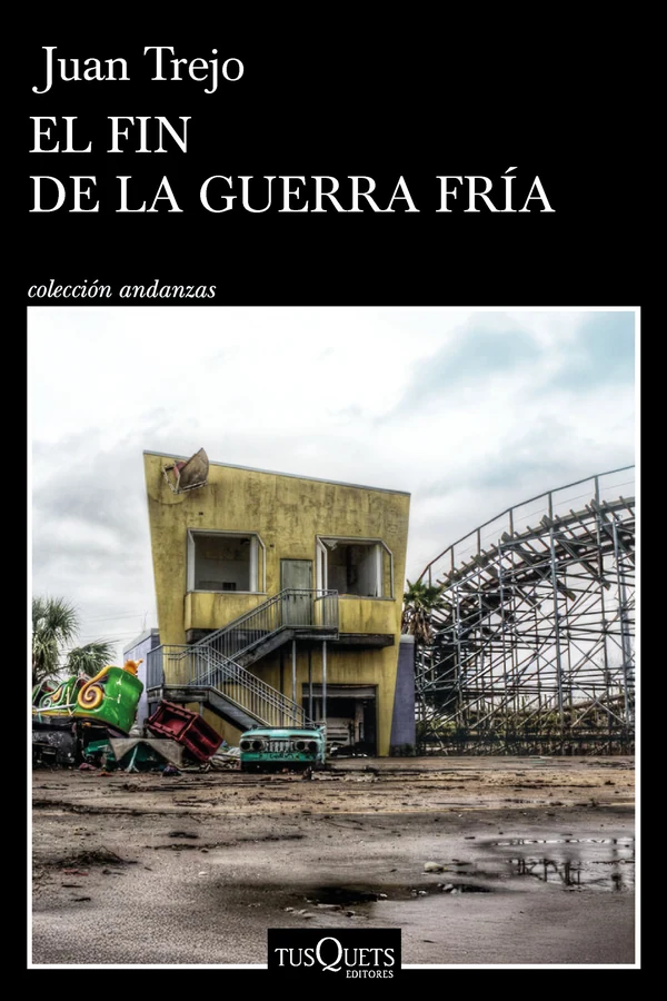 Portada de «El fin de la Guerra Fría», de Juan Trejo