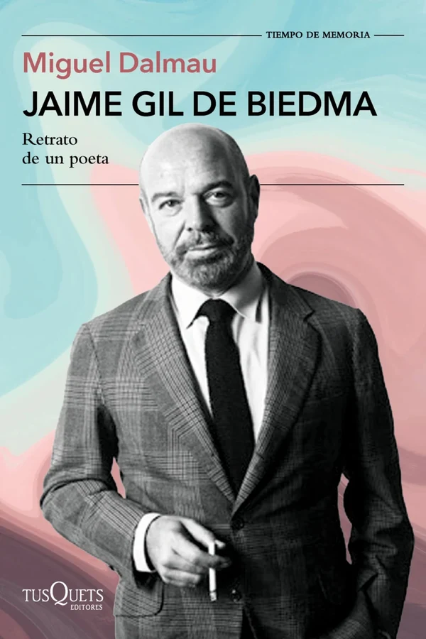 Portada de «Jaime Gil de Biedma», de Miguel Dalmau Soler
