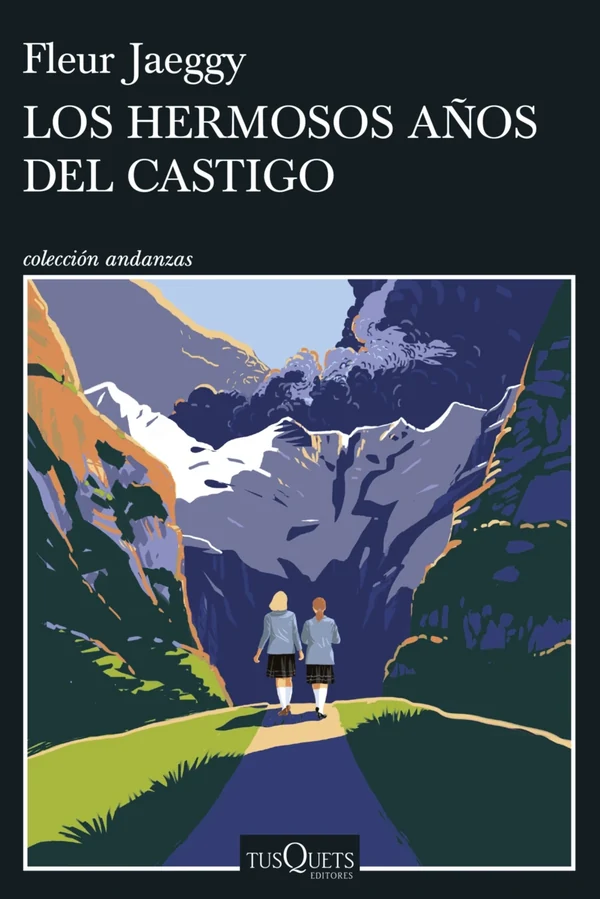Portada de «Los hermosos años del castigo», de Fleur Jaeggy