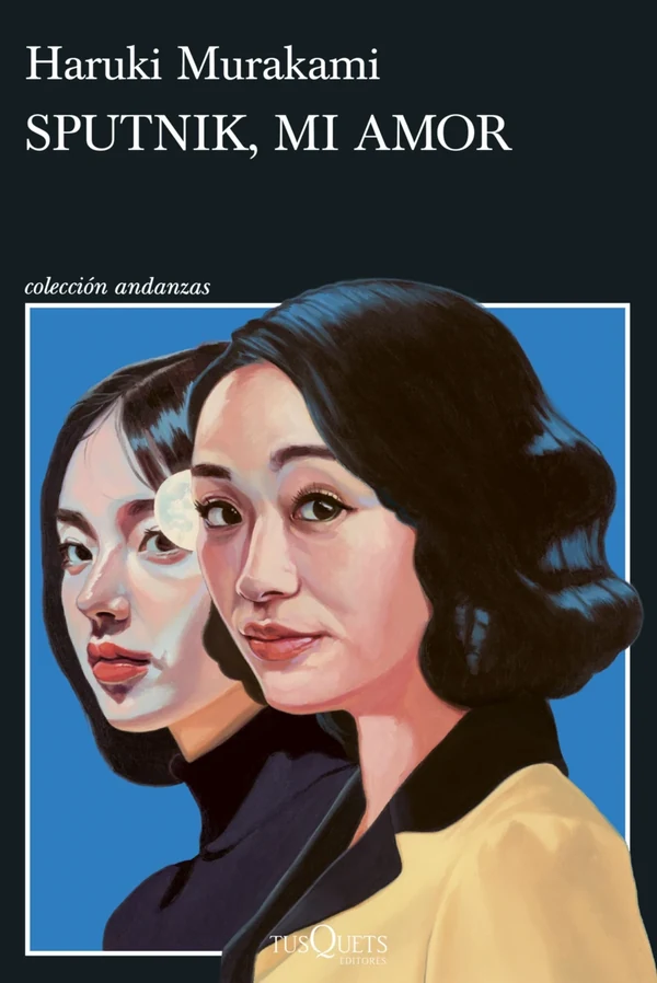 Portada de «Sputnik, mi amor», de Haruki Murakami