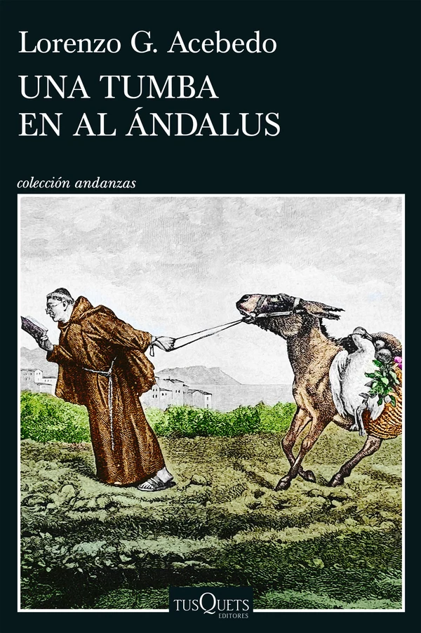 Portada de «Una tumba en Al Ándalus (Serie Gonzalo de Berceo 3)», de Lorenzo G. Acebedo