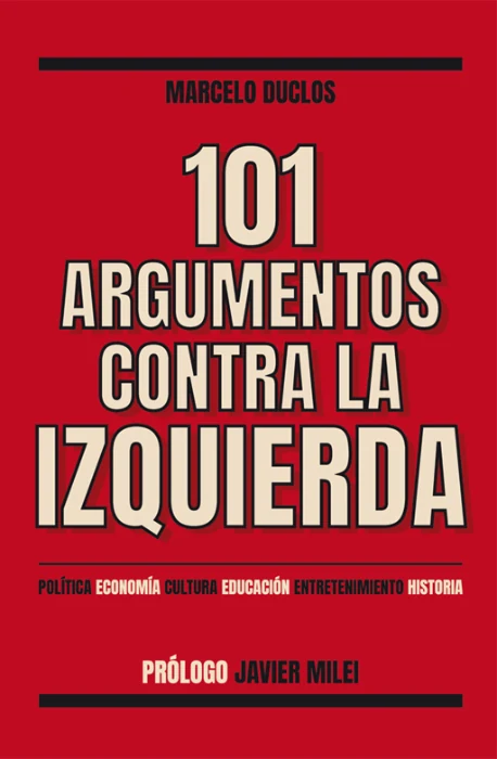 Portada de «101 argumentos contra la izquierda», de Marcelo Duclos