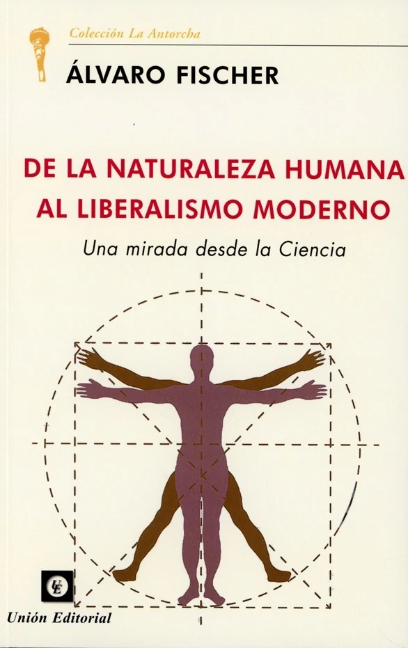 Portada de «De la naturaleza humana al liberalismo moderno», de Álvaro Fischer Abeliuk