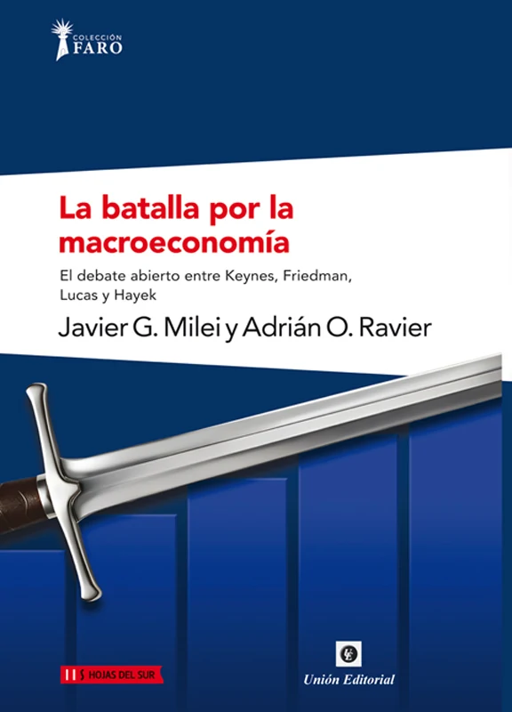 Portada de «La batalla por la macroeconomía», de Adrián O. Ravier, Javier Milei