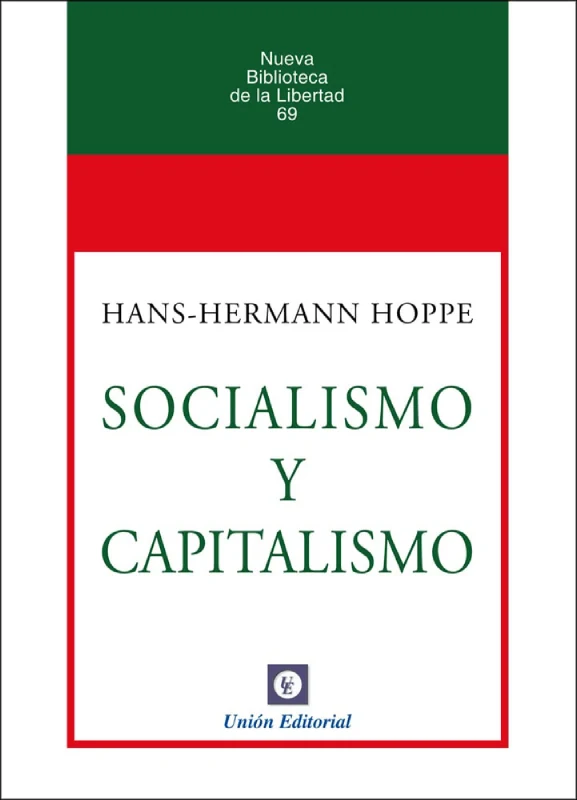 Portada de «Socialismo y capitalismo (Rústica)», de Hans-Hermann Hoppe