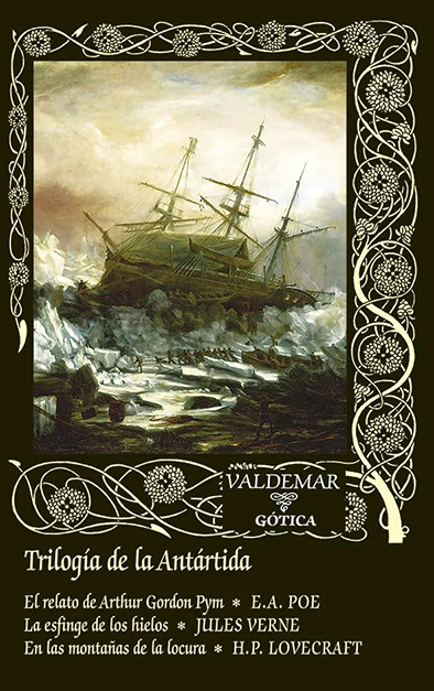 Portada de «Trilogía de la Antártida», de Edgar Allan Poe, Jules Verne, Howard Phillips Lovecraft
